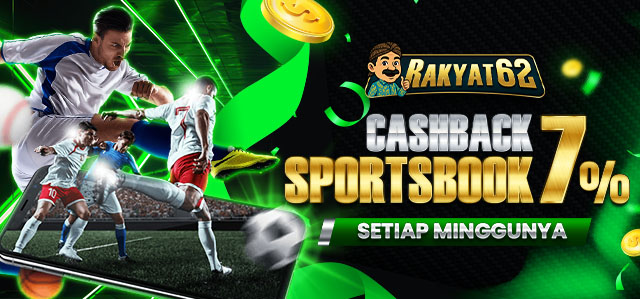 Bonus Cashback Sportsbook RAKYAT62